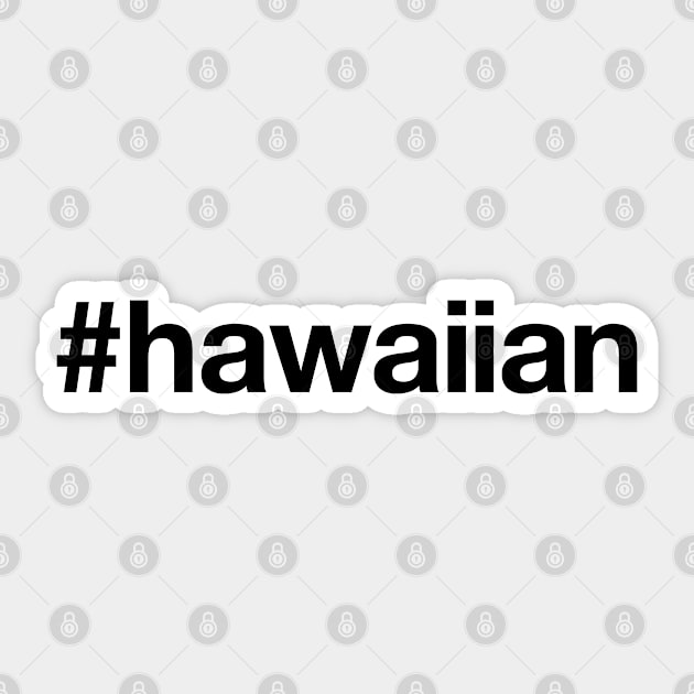 HAWAII Sticker by eyesblau